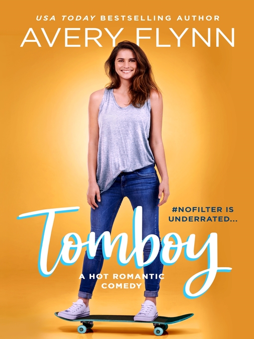 Title details for Tomboy by Avery Flynn - Available